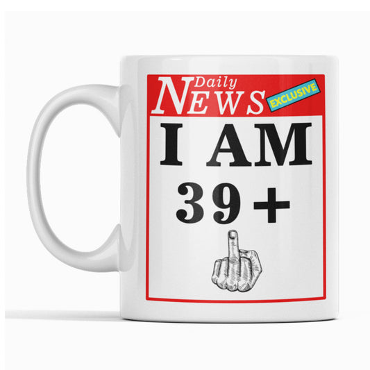 White mug newspaper themed with 39 plus one with a middle finger