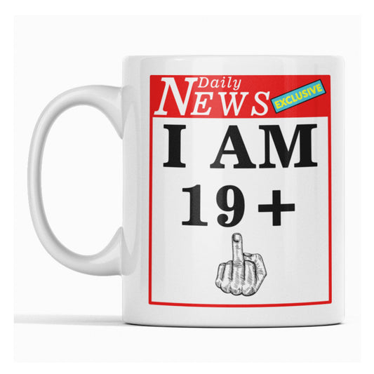 20th birthday mug 19 plus 1 with middle finger